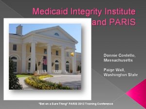 Medicaid integrity institute