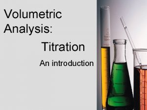 Volumetric analysis introduction