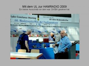 Mit dem UL zur HAMRADIO 2009 Ein kleiner