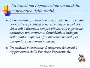 La Funzione Esponenziale un modello matematico della realt