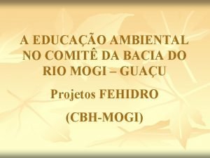 A EDUCAO AMBIENTAL NO COMIT DA BACIA DO