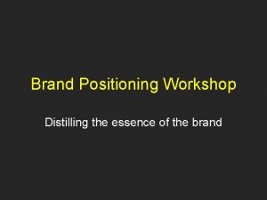 Brand essence workshop