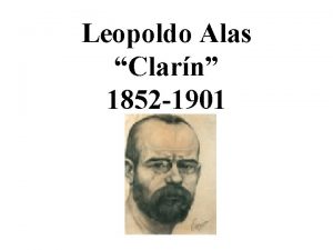 Leopoldo Alas Clarn 1852 1901 Comparable a su