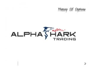 History of options History of options