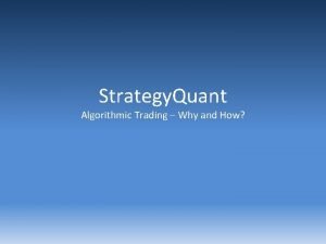 Strategy Quant Algorithmic Trading Why and How Disclaimer