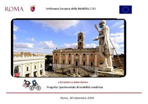 Settimana Europea della Mobilit 2019 LAUTOPARCO DI ROMA