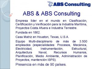 ABS ABS Consulting Empresa lder en el mundo