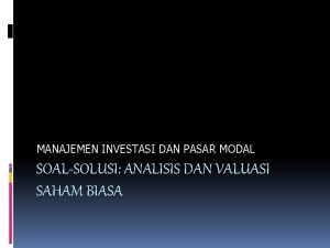 MANAJEMEN INVESTASI DAN PASAR MODAL SOALSOLUSI ANALISIS DAN