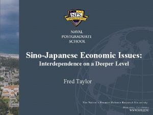 SinoJapanese Economic Issues Interdependence on a Deeper Level