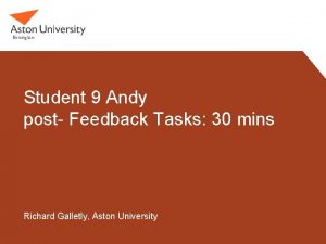 Student 9 Andy post Feedback Tasks 30 mins