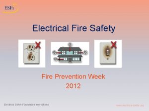 Electrical Fire Safety Fire Prevention Week 2012 Electrical