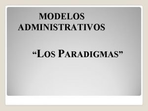 Paradigmas administrativos