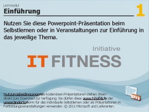 Lernmodul Einfhrung 1 Nutzen Sie diese PowerpointPrsentation beim