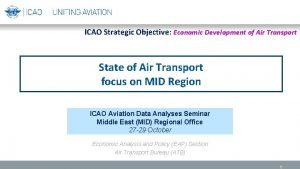 ICAO Strategic Objective Economic Development of Air Transport