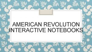 American revolution interactive notebook