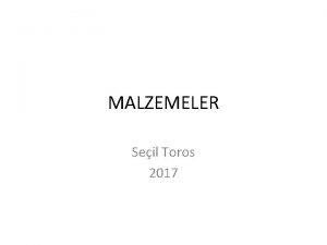 MALZEMELER Seil Toros 2017 ENDSTRYEL MALZEMELER Metal Plastik