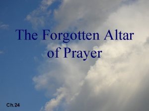 Forgotten altar