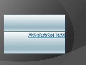 Dôkaz pytagorovej vety