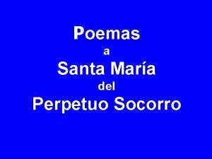 Poema a la virgen del perpetuo socorro