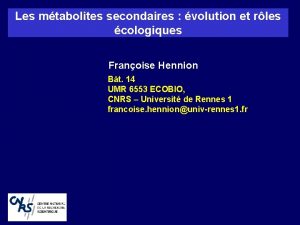 Les mtabolites secondaires volution et rles cologiques Franoise