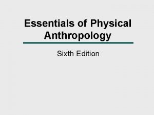 Physical anthropology subfields