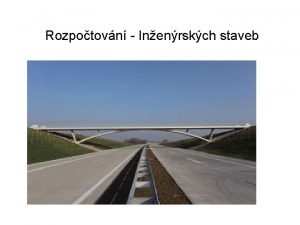 Rozpotovn Inenrskch staveb Rozpotovn Inenrskch staveb https www