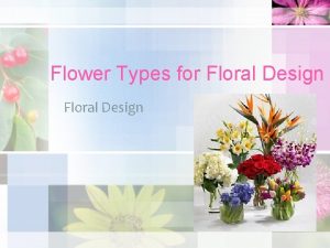 Line flower types
