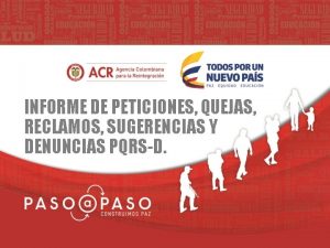 INFORME DE PETICIONES QUEJAS RECLAMOS SUGERENCIAS Y DENUNCIAS