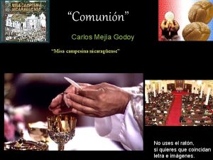 Comunin Carlos Meja Godoy Misa campesina nicaragense No