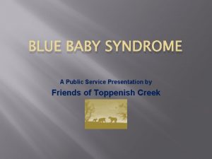 Blue baby syndrome adalah