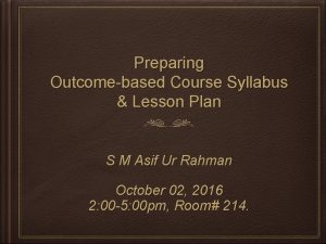 Preparing Outcomebased Course Syllabus Lesson Plan S M