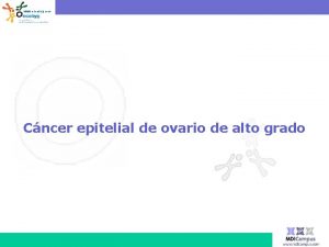 www oncobyg com Cncer epitelial de ovario de