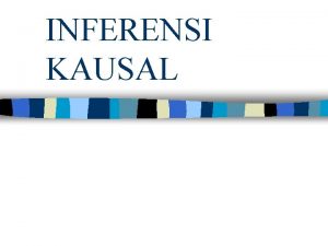 Causal inference techniques Causal inference techniques