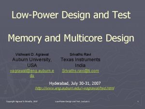 LowPower Design and Test Memory and Multicore Design