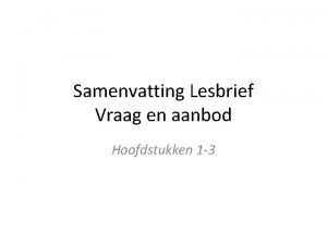 Vraag en aanbod samenvatting