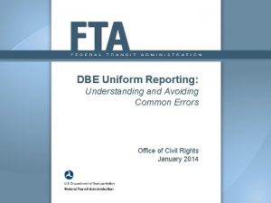 DBE Uniform Reporting Understanding and Avoiding Common Errors