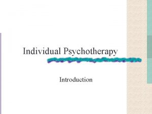 Re-educative individual psychotherapy