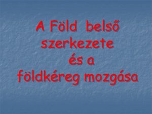 Litoszféralemezek Litoszféralemezek