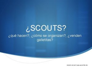 SCOUTS qu hacen cmo se organizan venden galletitas