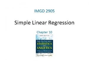 IMGD 2905 Simple Linear Regression Chapter 10 Motivation