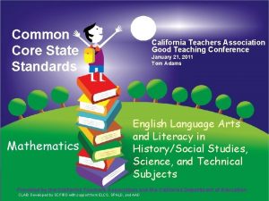 Common Core State Standards Mathematics Provided by the