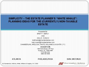 SIMPLICITY THE ESTATE PLANNERS WHITE WHALE PLANNING IDEAS