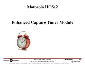 Motorola HCS 12 Enhanced Capture Timer Module HCS