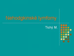 High endothelial venules High endothelial venules