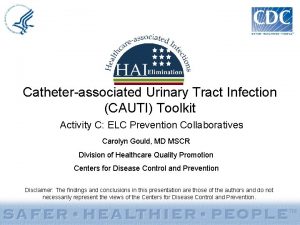 Catheterassociated Urinary Tract Infection CAUTI Toolkit Activity C