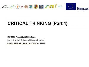 CRITICAL THINKING Part 1 IMPRESS Project Soft Skills