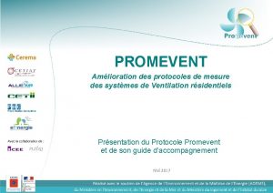 PROMEVENT Amlioration des protocoles de mesure des systmes