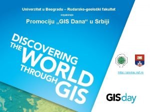 Univerzitet u Beogradu Rudarskogeoloki fakultet organizuje Promociju GIS