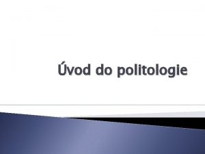 vod do politologie Politologie z ec polis obec