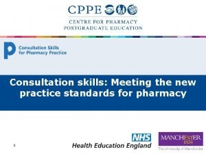 Practice standards for consultation skills